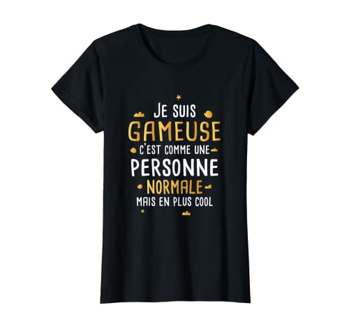 Femme Gameuse Cadeau Drôle Femme Geekette Humour Jeux Vidéos T-Shirt